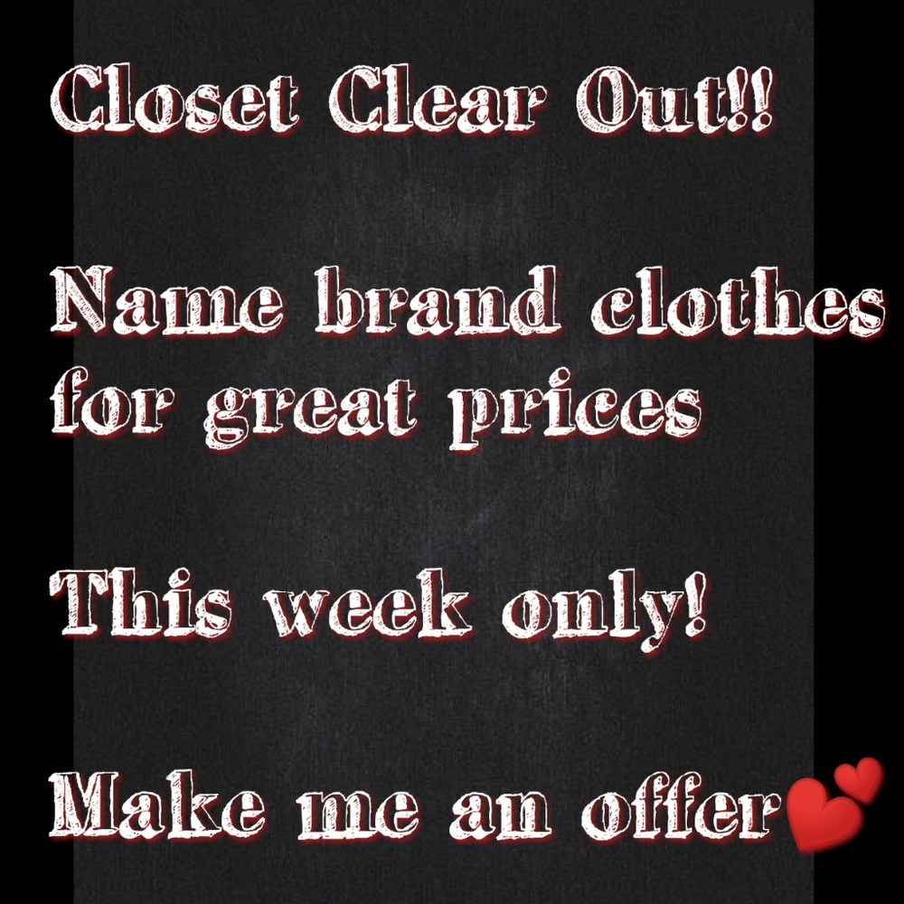 Closet Clear Out!! Make an offer!